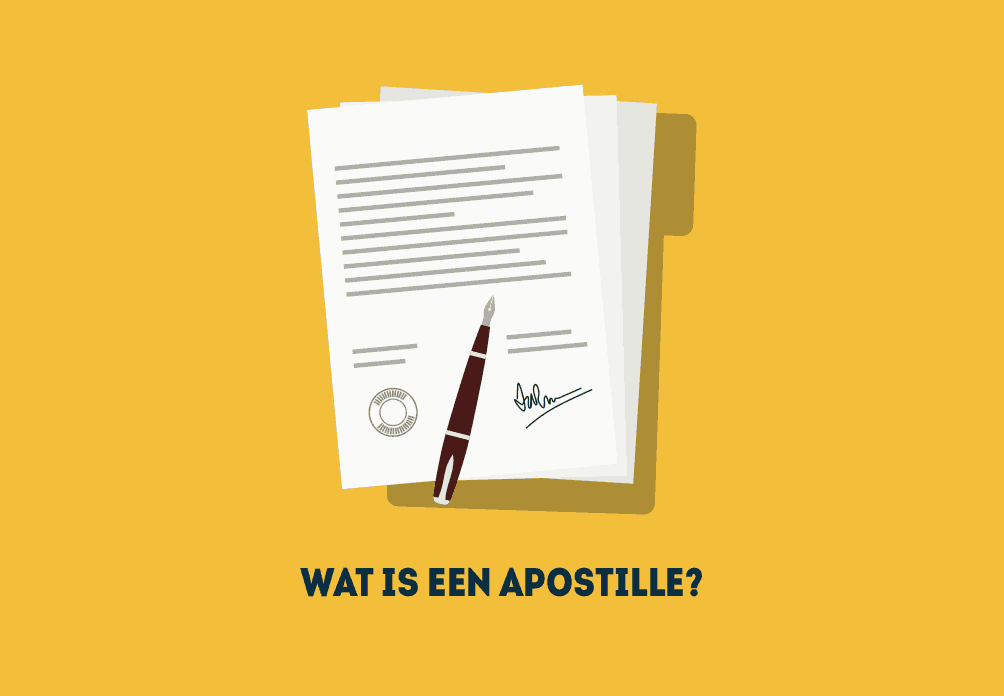 Wat Is Een Apostille En Wanneer Heb Je Er Een Nodig